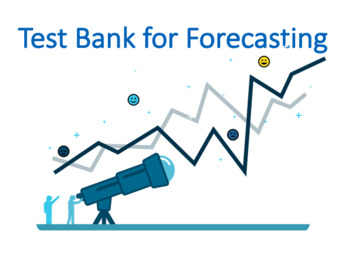 Preview of Forecasting Test Bank