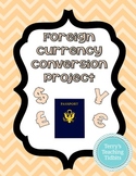 Foreign Currency Conversion Project FREEBIE - Upper Elementary