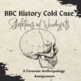 Forensic Anthropology: BBC Cold Case History - Skeletons o