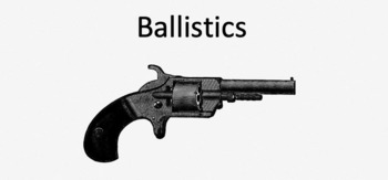 Preview of Forensic Ballistics Mini-Unit