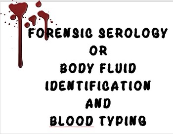 Preview of Forensic Blood analysis and blood typing