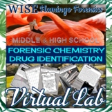 Forensic Chemistry Virtual Drug Identification Lab DIGITAL