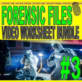 Preview of Forensic Files : Bundle Set #3 (10 video sheets / science / crime / law / Sub)