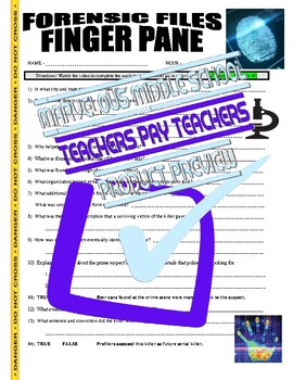 Preview of Forensic Files : Finger Pane (video worksheet / sub plans / no prep)
