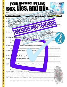 Preview of Forensic Files : Sex Lies and DNA (science / crime / law video worksheet)