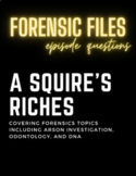 Forensic Files "The Squire's Riches" (arson investigation,