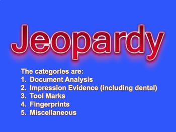 Preview of Forensic Jeopardy (Documents, Impressions, Tool Marks, Fingerprints)