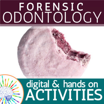 Preview of Forensic Odontology (Bite Mark) Activities: Digital and Hands On!