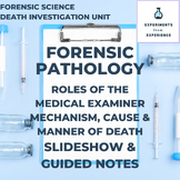 Forensic Pathology Google Slideshow & Guided Student Notes