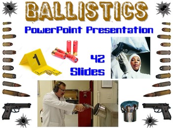 Preview of Forensic Science Ballistics PowerPoint Presentation