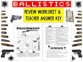 Preview of Forensic Science: Ballistics Review Worksheet
