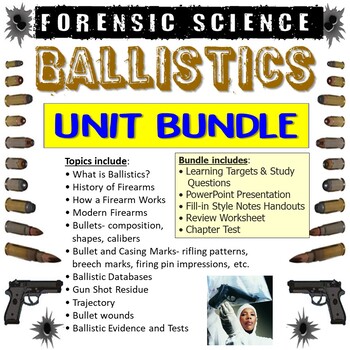 Preview of Forensic Science Ballistics Unit Bundle