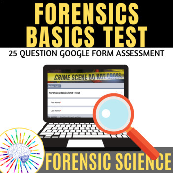 Preview of Forensic Science Basics Unit Assessment with Google Forms