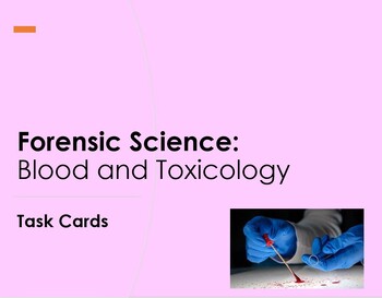 Preview of Forensic Science:  Blood Spatter and Toxicology Task Cards