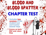 Forensic Science: Blood and Blood Spatter Chapter Test