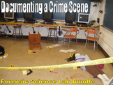 Forensic Science: Documenting a Crime Scene Lab
