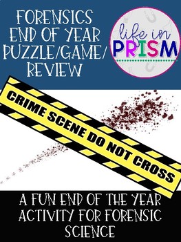 Preview of Forensic Science End of Year Review/Game/Puzzle