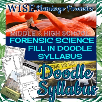 Preview of Forensic Science Fill In Doodle Syllabus 2 Styles included DIGITAL and PRINT