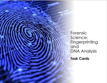 Preview of Forensic Science:  Fingerprinting and DNA Analysis Task Cards