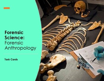 Preview of Forensic Science:  Forensic Anthropology Task Cards