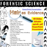 Forensic Science - Hair as Evidence PowerPoint Presentation