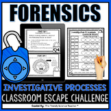 Forensic Science: Investigative Processes Classroom Escape [Print & Digital]
