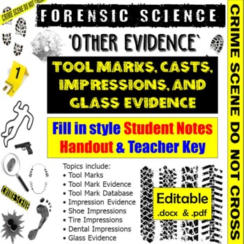 Preview of Forensic Science Other Evidence Notes: Student Fill-in Handout & Key