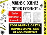 Forensic Science: 'Other Evidence' Review Worksheet
