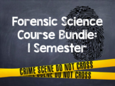 Forensic Science: Semester Bundle