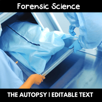 Preview of Forensic Science The Post-Mortem Exam Lecture (Autopsy)