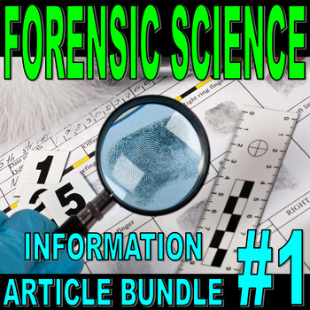 Preview of FORENSIC SCIENCE ARTICLE BUNDLE #1 (15 Articles / Worksheets / No Prep / Sub)