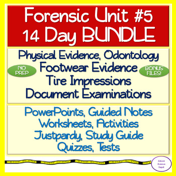 Preview of Forensic Unit #5 14 DAY NO PREP: Physical Evidence, Odontology, Footwear +++