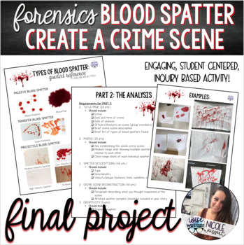 Preview of Forensics | Blood Spatter Analysis Create-A-Crime-Scene Final Project (EDITABLE)