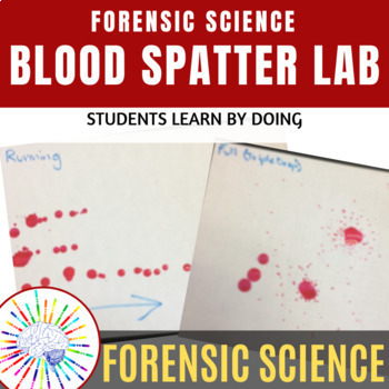 Preview of Forensics Blood Spatter Lab - Students Learn by Doing!