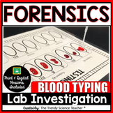 Forensics Blood Typing Lab Investigation- Print & Digital