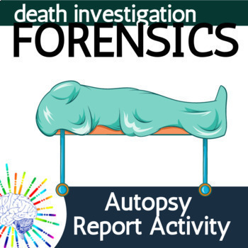 Preview of Forensics Death Investigation: Autopsy Report Activity 