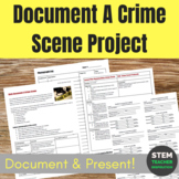 Forensics: Document a Crime Scene
