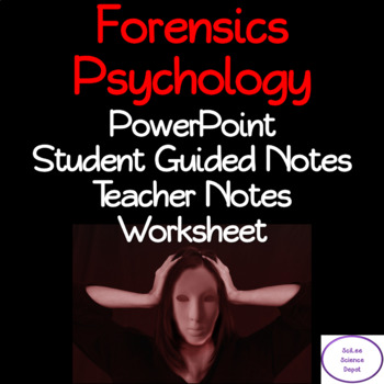 Preview of Forensics Psychology: PowerPoint, illustrated Student Notes, Worksheet