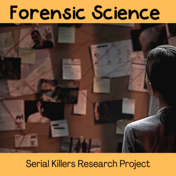 Preview of Forensics Science Serial Killer Research Project