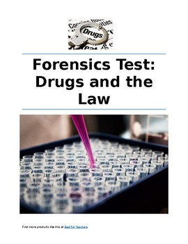 Preview of Forensics Test: Drugs and the Law