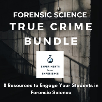 Preview of Forensics True Crime Case Study Student Assignments BUNDLE Forensic Science 9-12