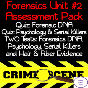 Preview of Forensics Unit #2 Assessment Pack: DNA, Psychology, Serial Killers, Hair & Fiber