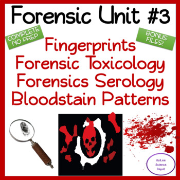 Preview of Forensic Unit #3 NO PREP 13 Day! Fingerprints, Toxicology, Serology, Bloodstain