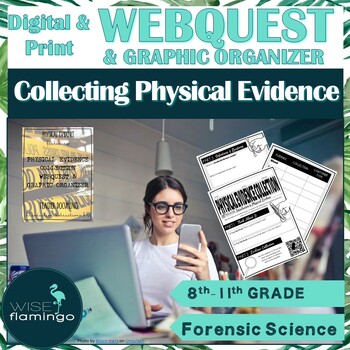 Preview of Forensics WebQuest and Graphic Organizer for Evidence Collection