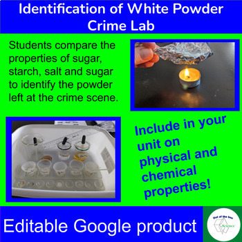 Preview of Forensics: White Powder Crime Lab - Physical and Chemical Properties and Changes