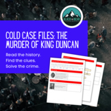 Cold Case Files: The Murder of King Duncan (Forensics in Lit!)