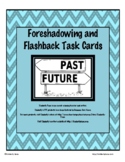 Foreshadowing and Flashback Task Cards