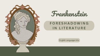 Preview of Foreshadowing in Frankenstein Slideshow Presentation Lesson PDF