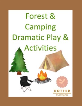 Preview of Forest and Camping Dramatic Play and Activities