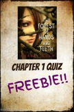 Forest of Hands and Teeth Chapter 1 quiz FREEBIE